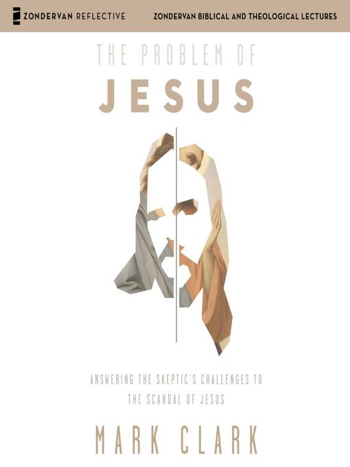 Title details for The Problem of Jesus by Mark Clark - Available